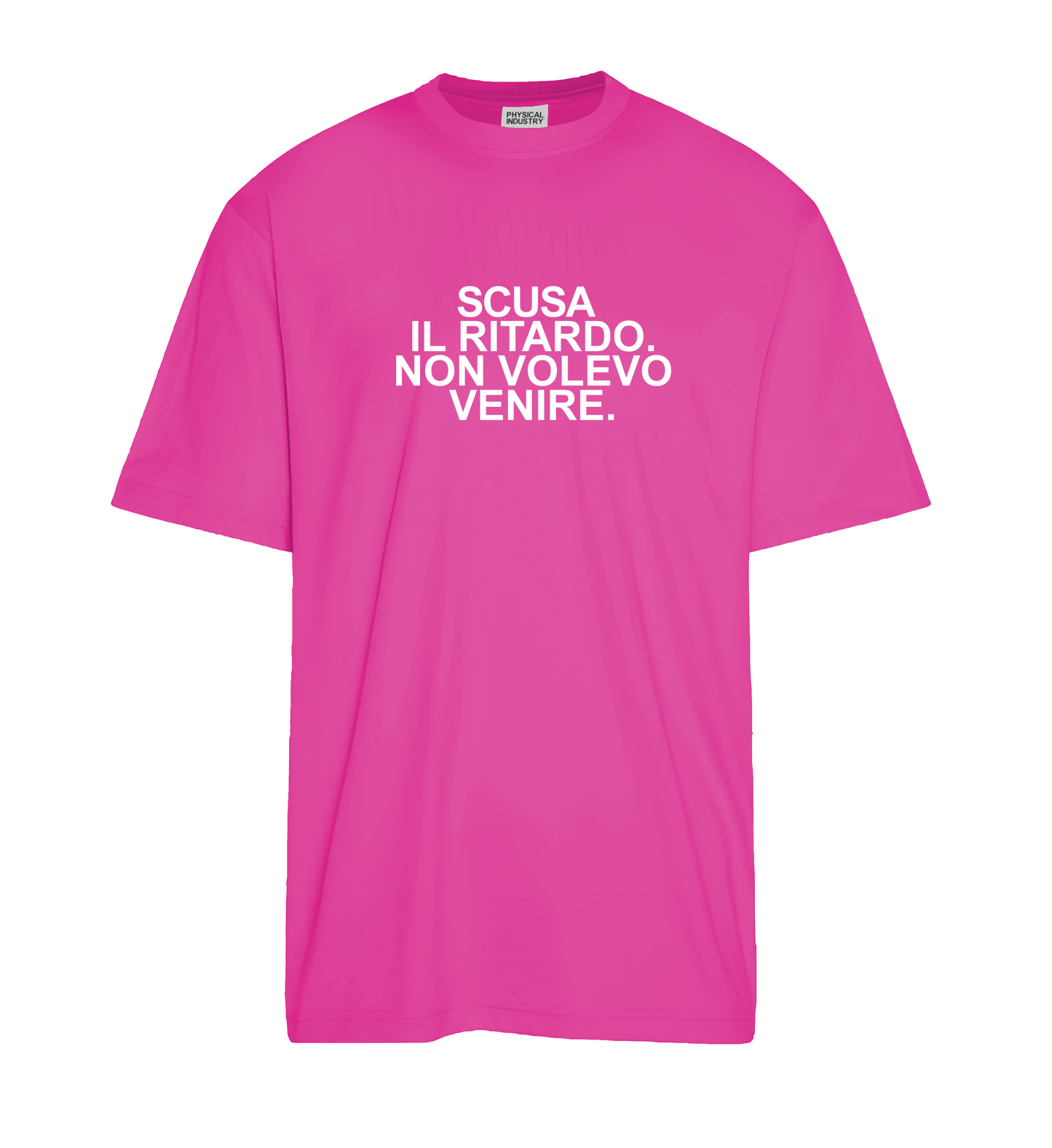 T-shirt Scusa il Ritardo non Volevo Venire