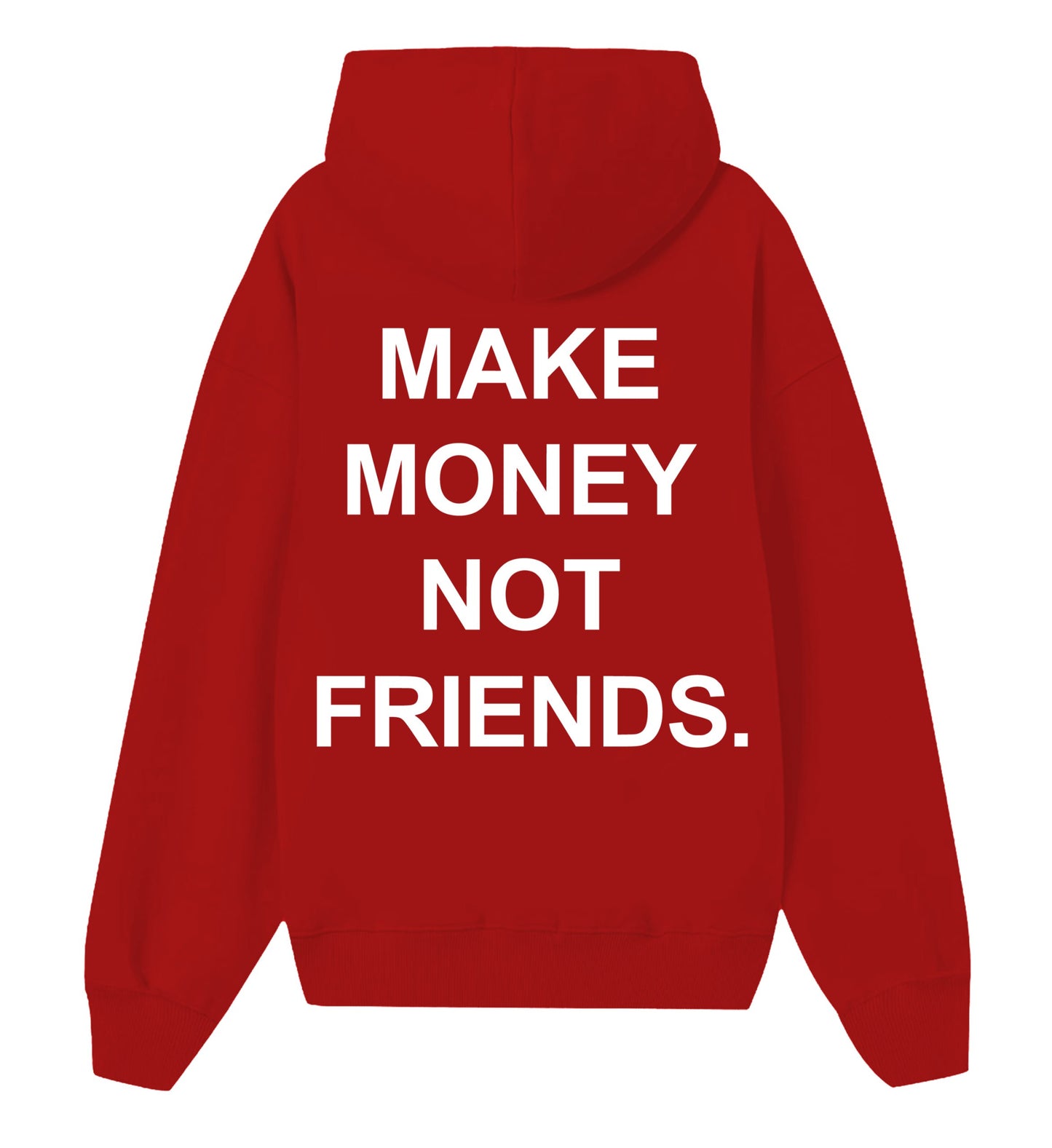 Felpa Make Money Not Friends