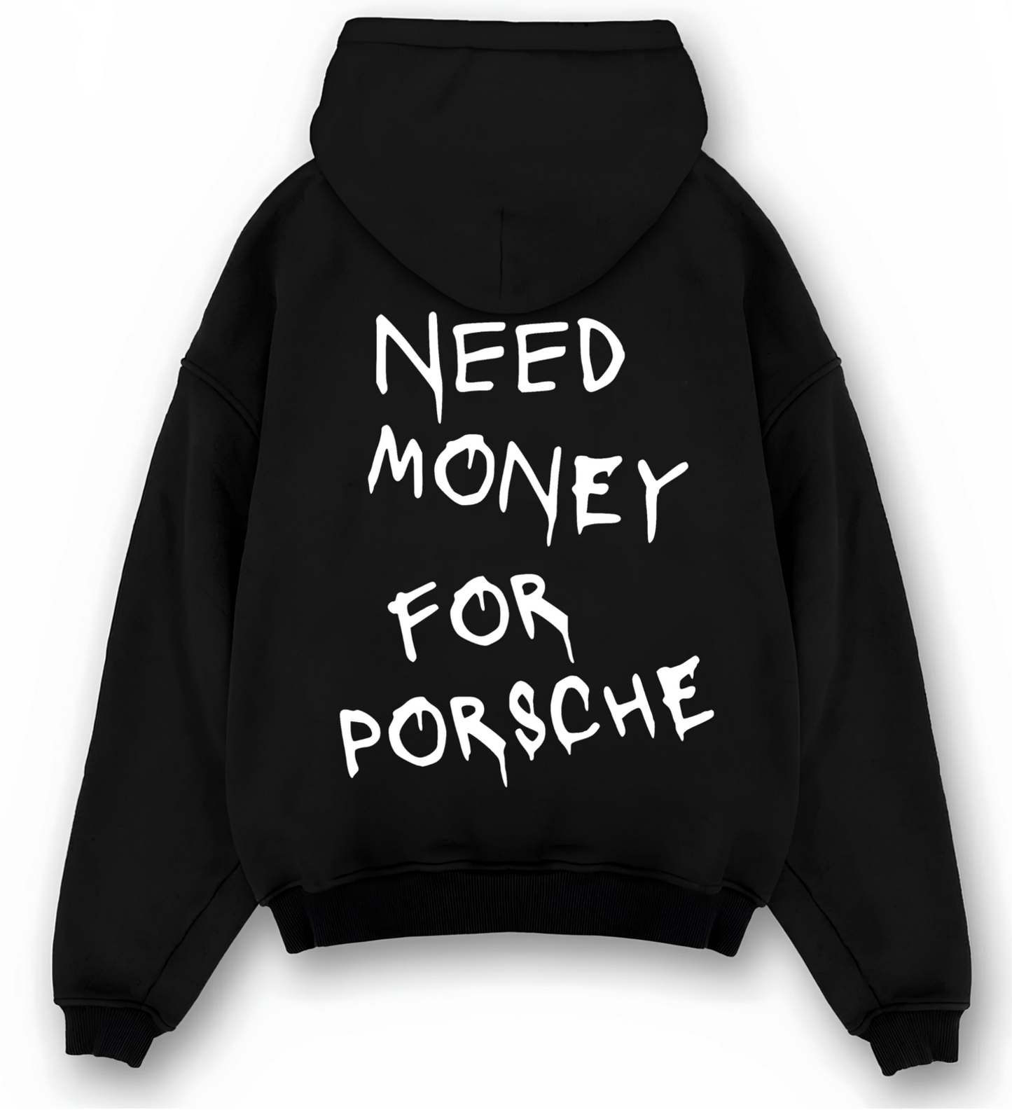 Felpa Need money for Porsche