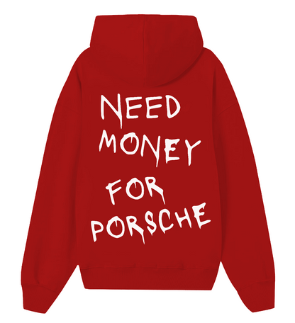 Felpa Need money for Porsche