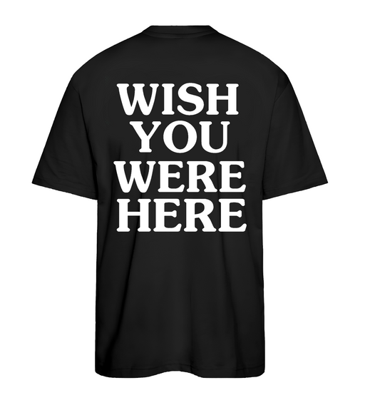 T-shirt Wish you were here